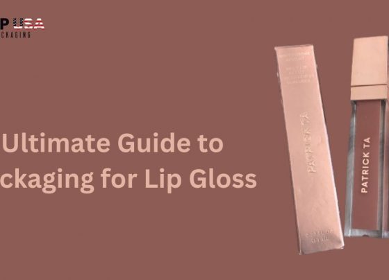 Ultimate Guide to Packaging for Lip Gloss