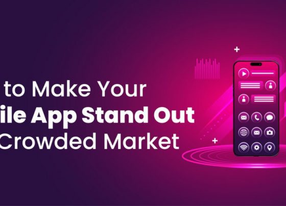 How to Make Your Mobile App Stand Out in a Crowded Market