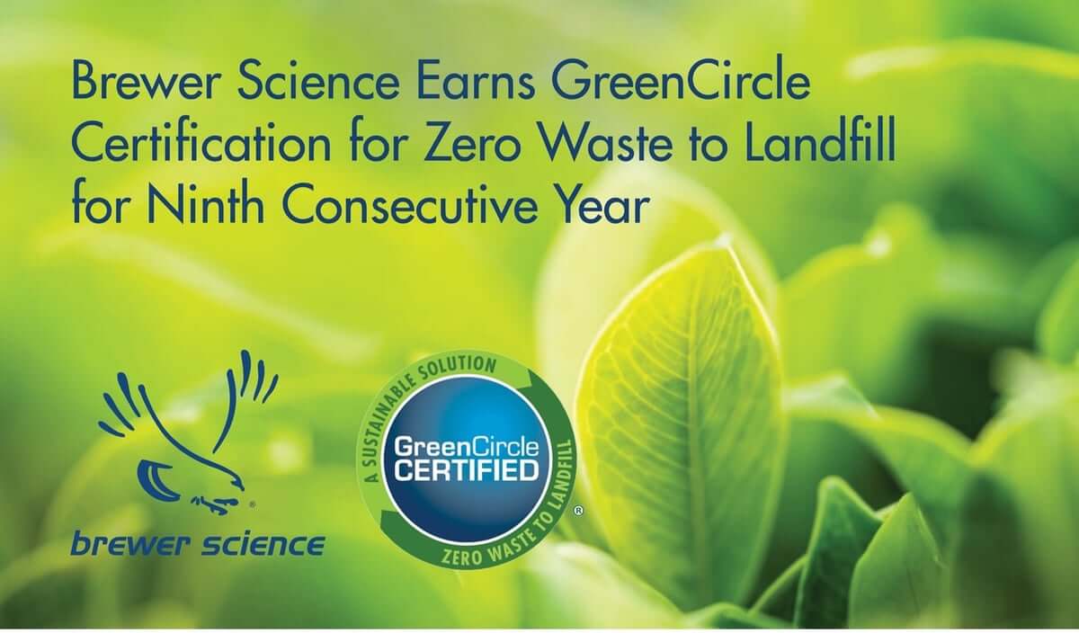 Brewer Science Earns GreenCircle Certification for Zero Waste to Landfill for Ninth Consecutive Year