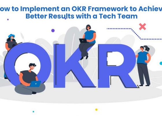 How to Implement an OKR Framework to Achieve Better Results