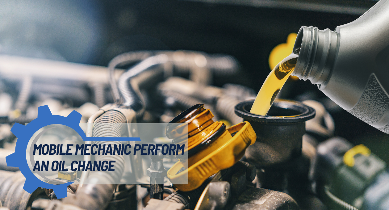 Can a Mobile Mechanic Perform an Oil Change? Exploring Convenience and Quality