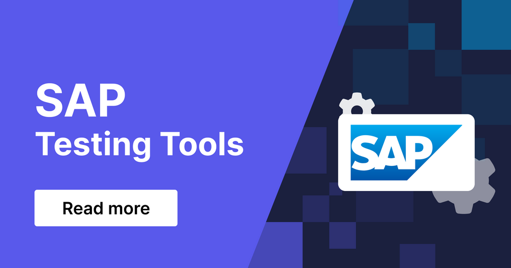 Top SAP Testing Tools For Quality Assurance
