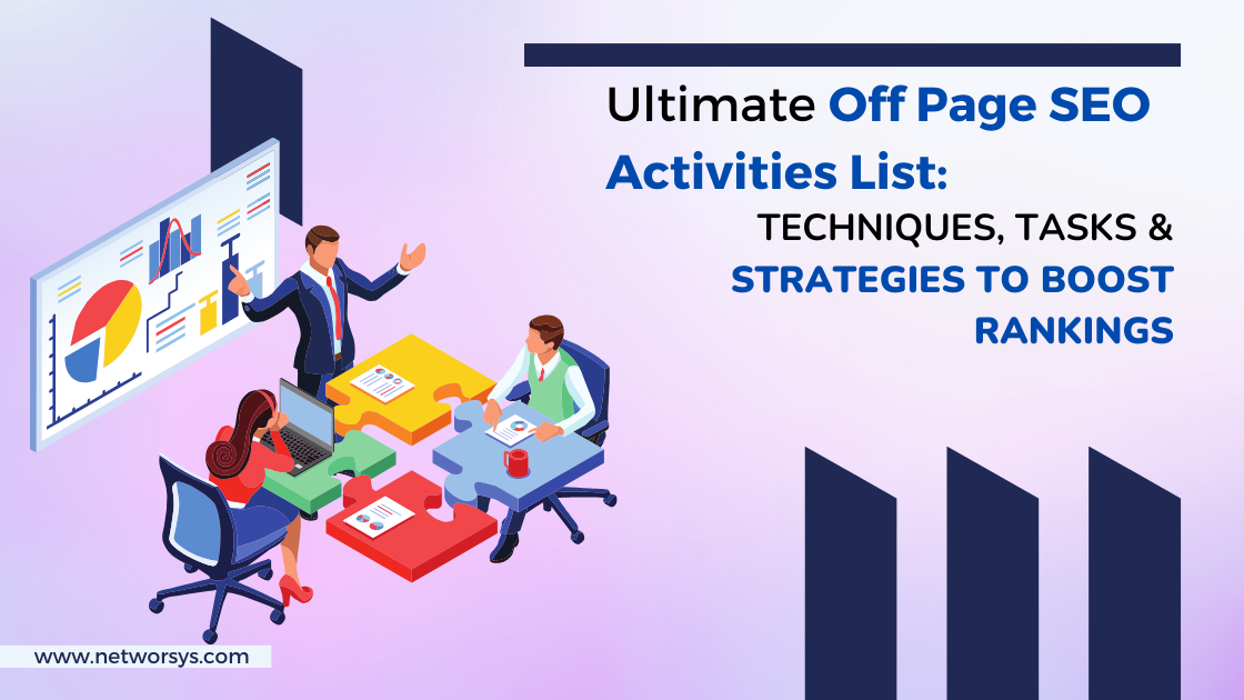 Ultimate Off-Page SEO Activities List: Techniques, Tasks & Strategies to Boost Rankings
