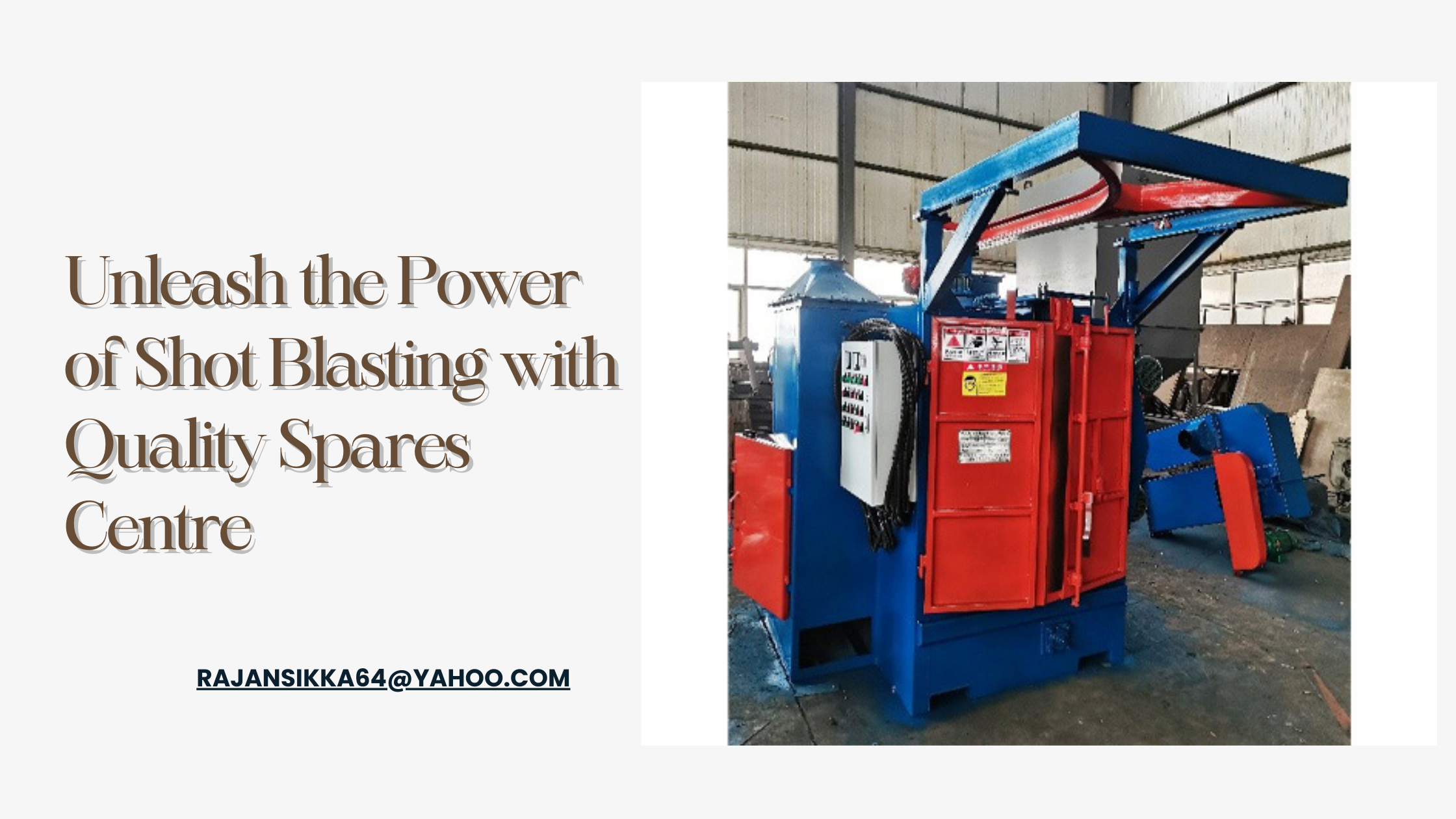 Unleash the Power of Shot Blasting with Quality Spares Centre