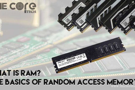 What is RAM? Exploring the Basics of Random Access Memory