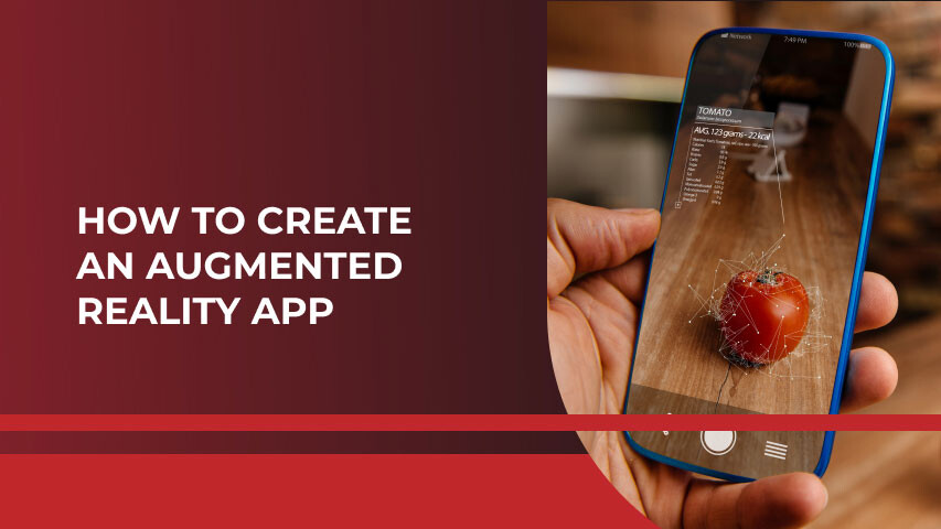 Augmented Reality App Development: 9-Step Guide