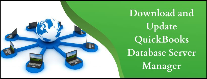 Exploring the Role and Functionality of QuickBooks Database Server Manager