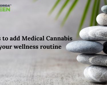 4 Ways to Add Medical Cannabis to Your Wellness Routine