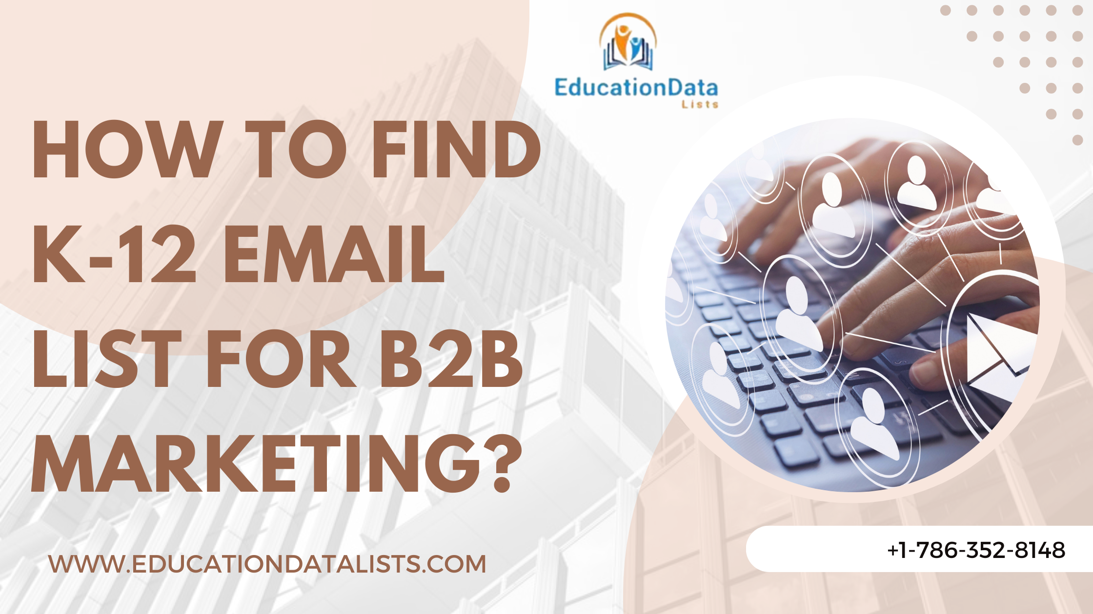 How to Find K-12 Email List for B2B Marketing?