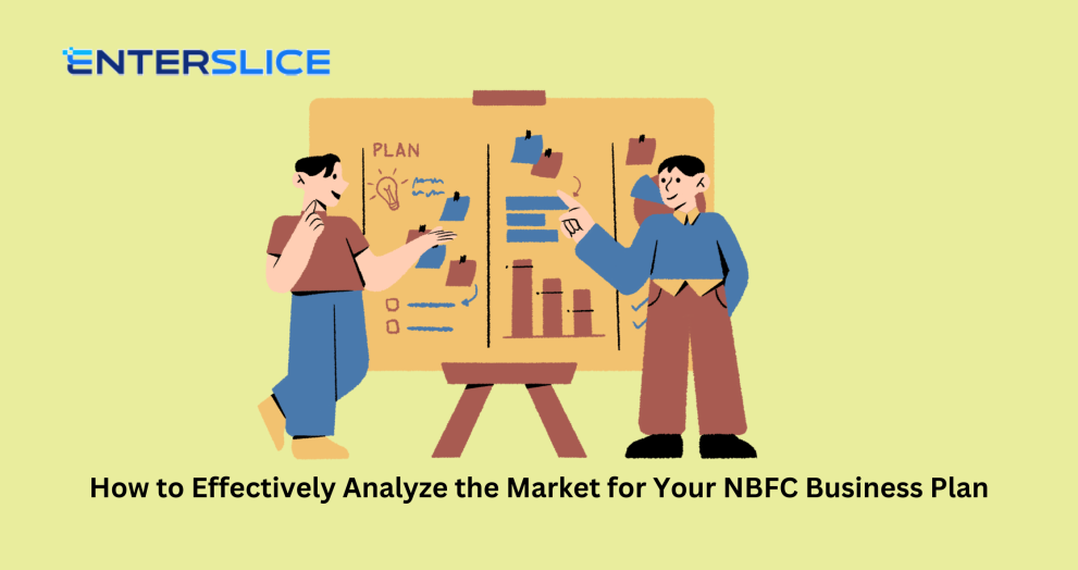 How to Effectively Analyze the Market for Your NBFC Business Plan