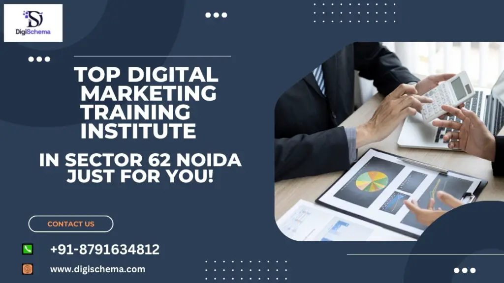 Top Digital Marketing Training Institute In Sector 62 Noida