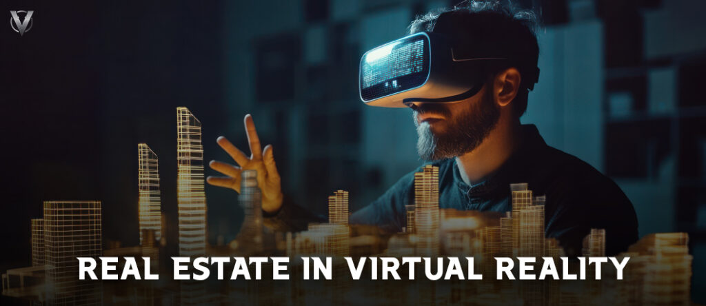 real estate in virtual reality