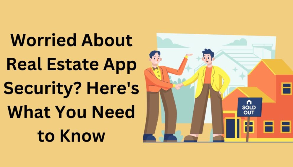 Real Estate App Security