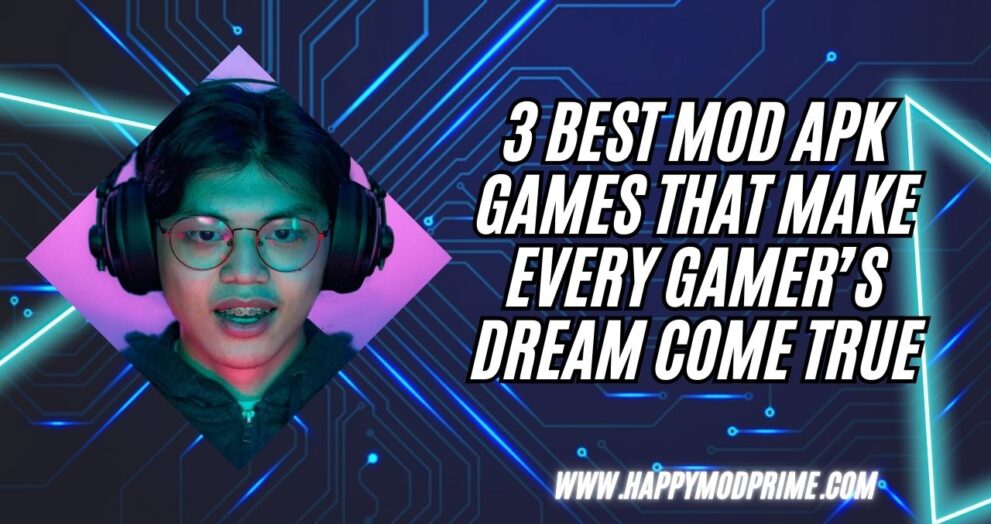 3 best mod apk games