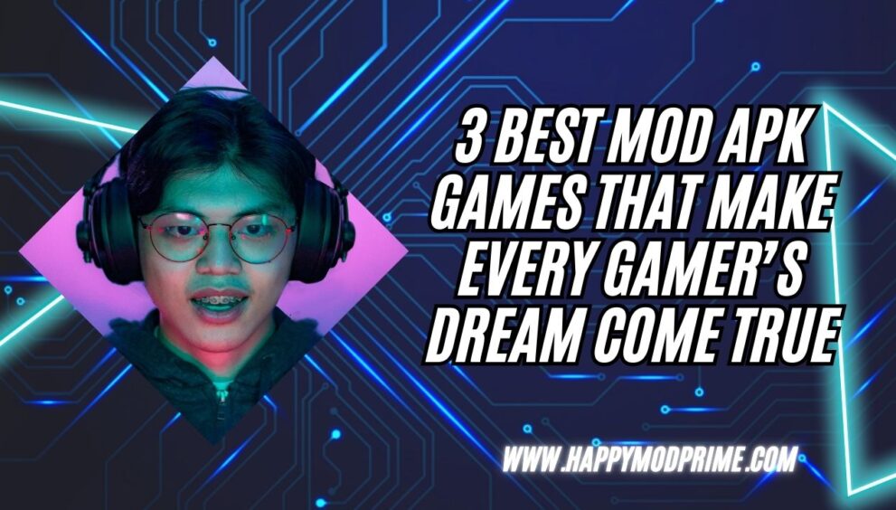 3 best mod apk games