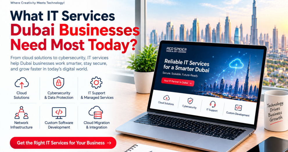 What IT Services Dubai Businesses Need Most Today?